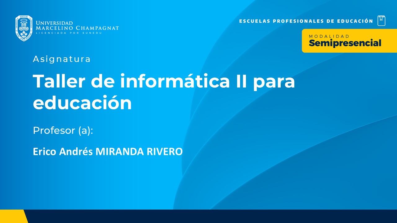 BL25 - TALLER DE INFORMATICA II PARA EDUCACION