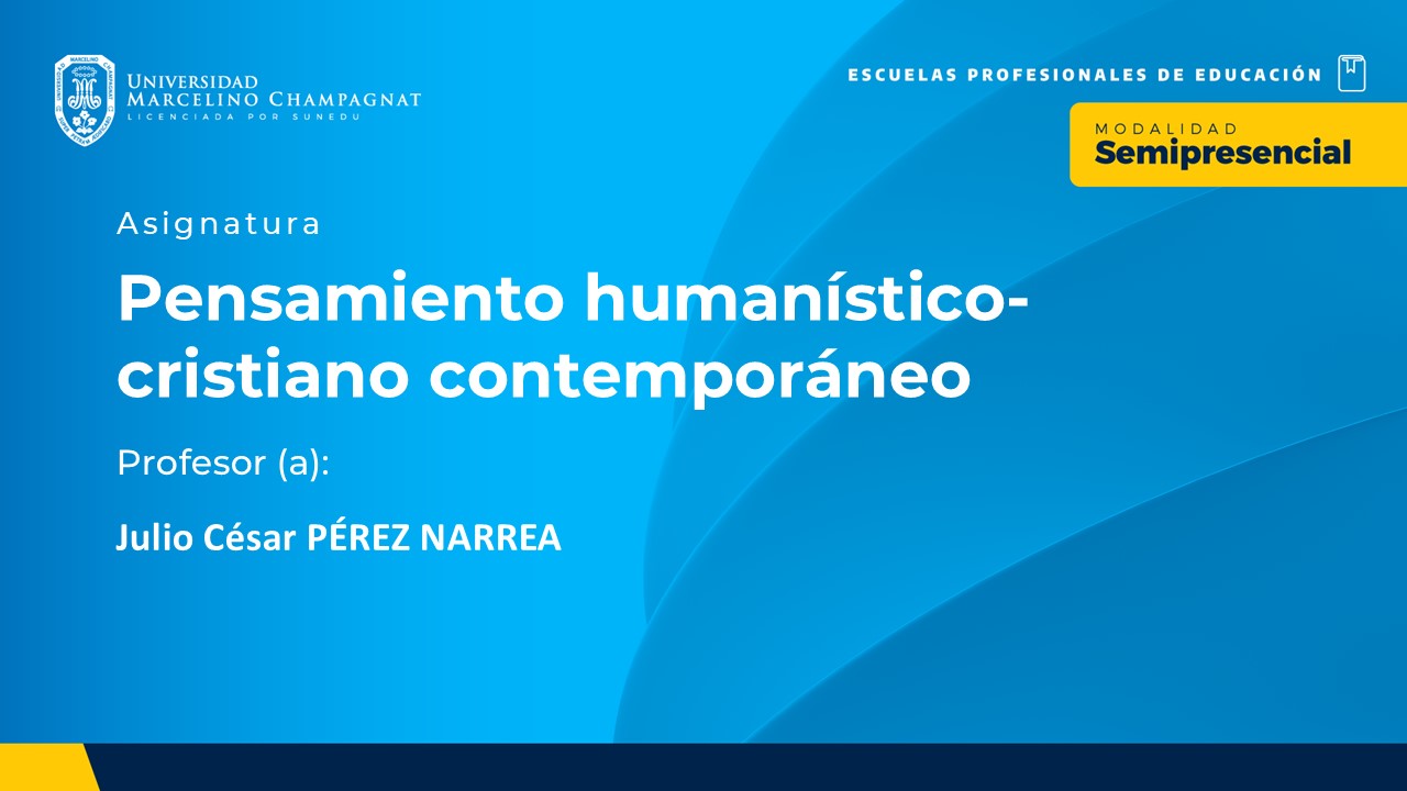BL25 - PENSAMIENTO HUMANISTICO-CRISTIANO CONTEMPORANEO