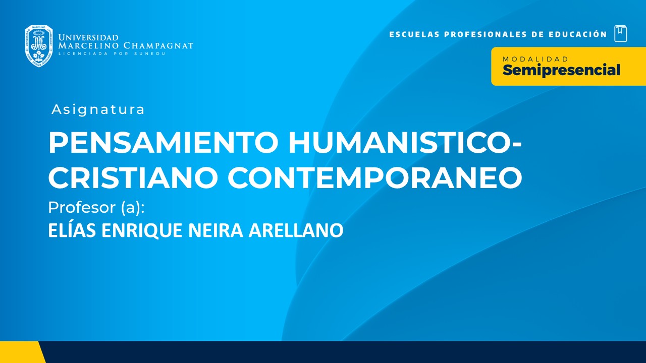 BL25 - PENSAMIENTO HUMANISTICO-CRISTIANO CONTEMPORANEO