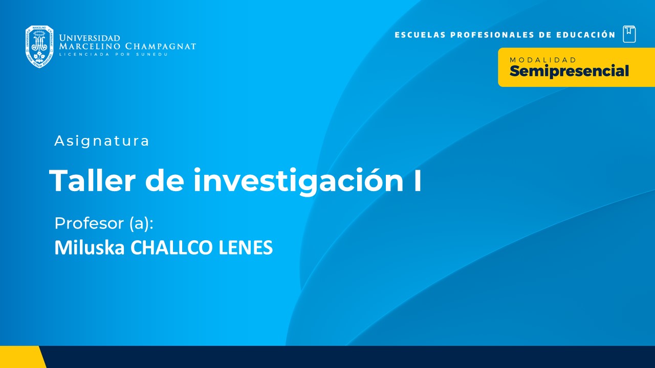 BL25 - TALLER DE INVESTIGACION I