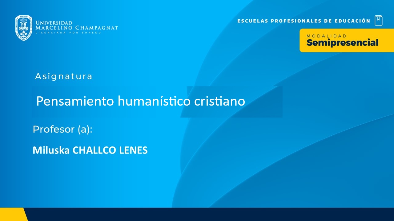 BL25 - PENSAMIENTO HUMANÍSTICO-CRISTIANO CONTEMPORÁNEO