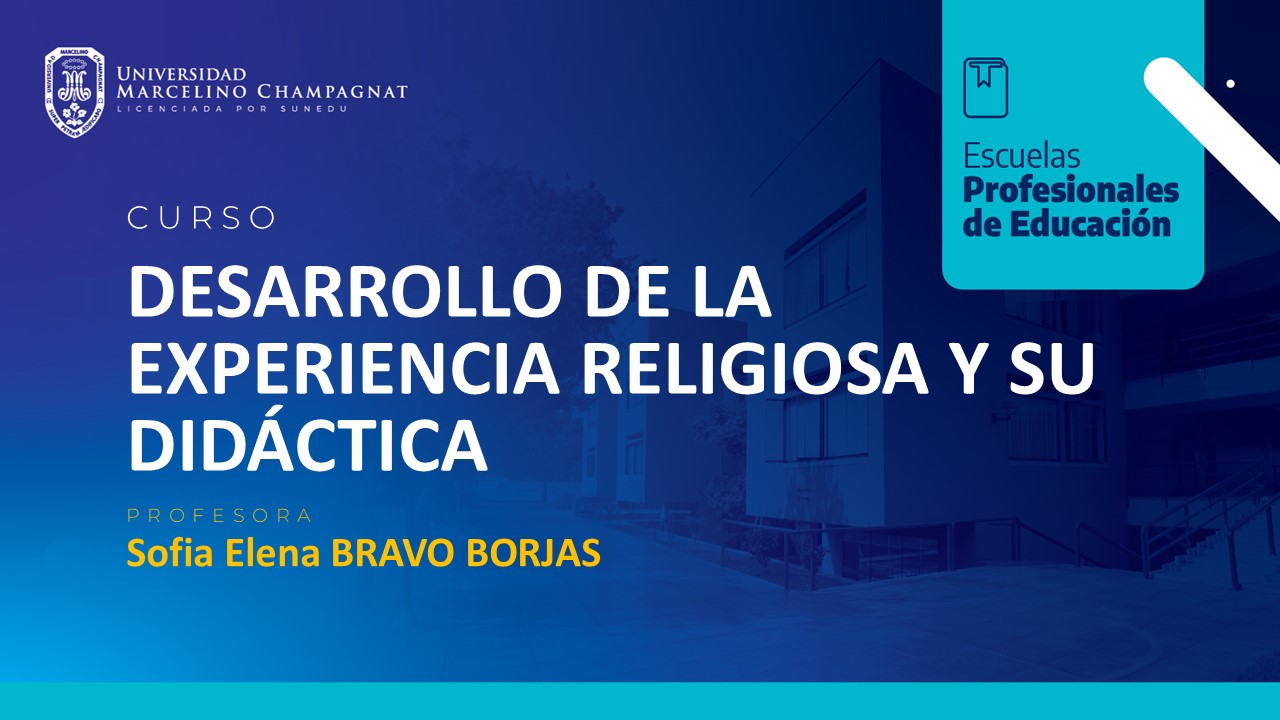 DESARROLLO DE LA EXPERIENCIA RELIGIOSA Y SU DIDACTICA