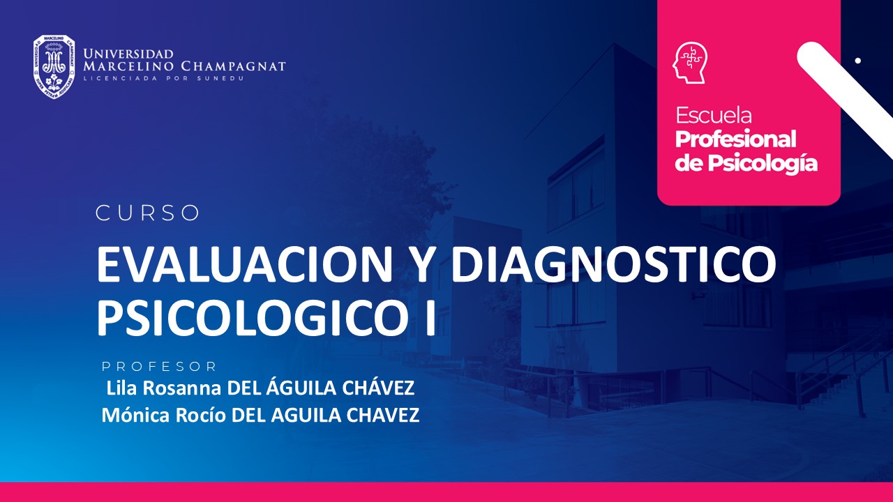 EVALUACION Y DIAGNOSTICO PSICOLOGICO I