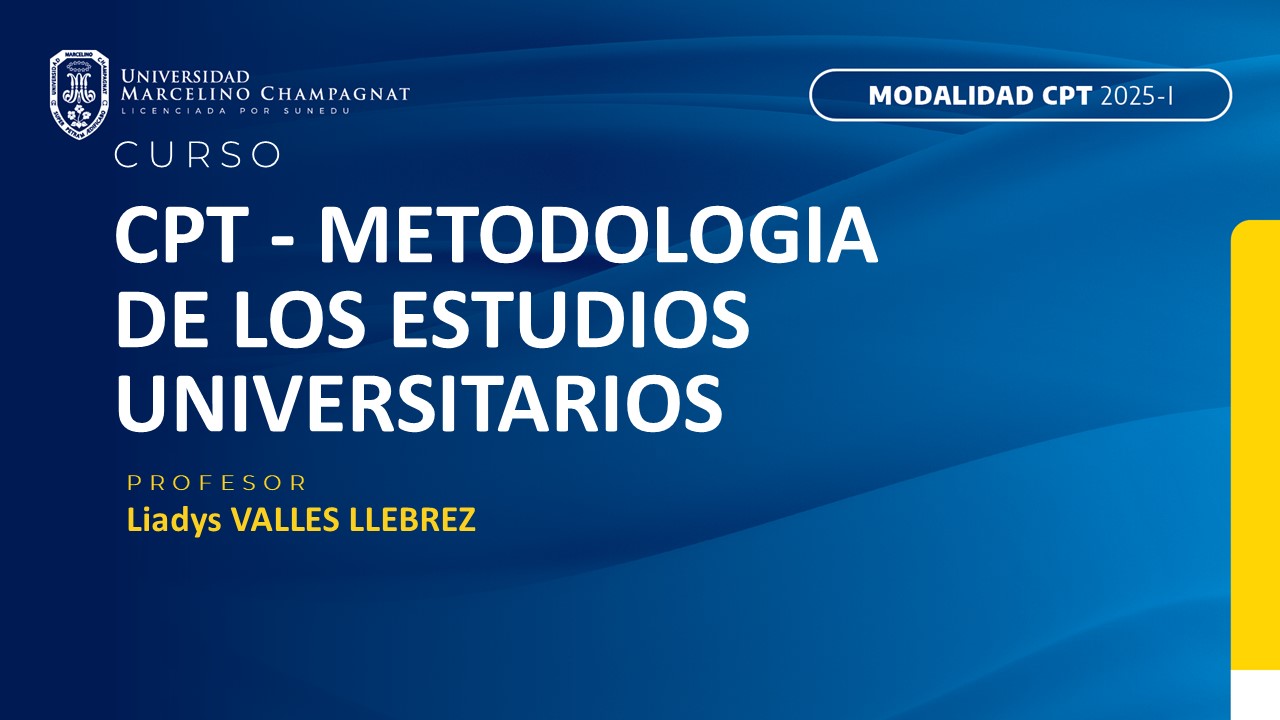 CPT - METODOLOGIA DE LOS ESTUDIOS UNIVERSITARIOS (VALLES)