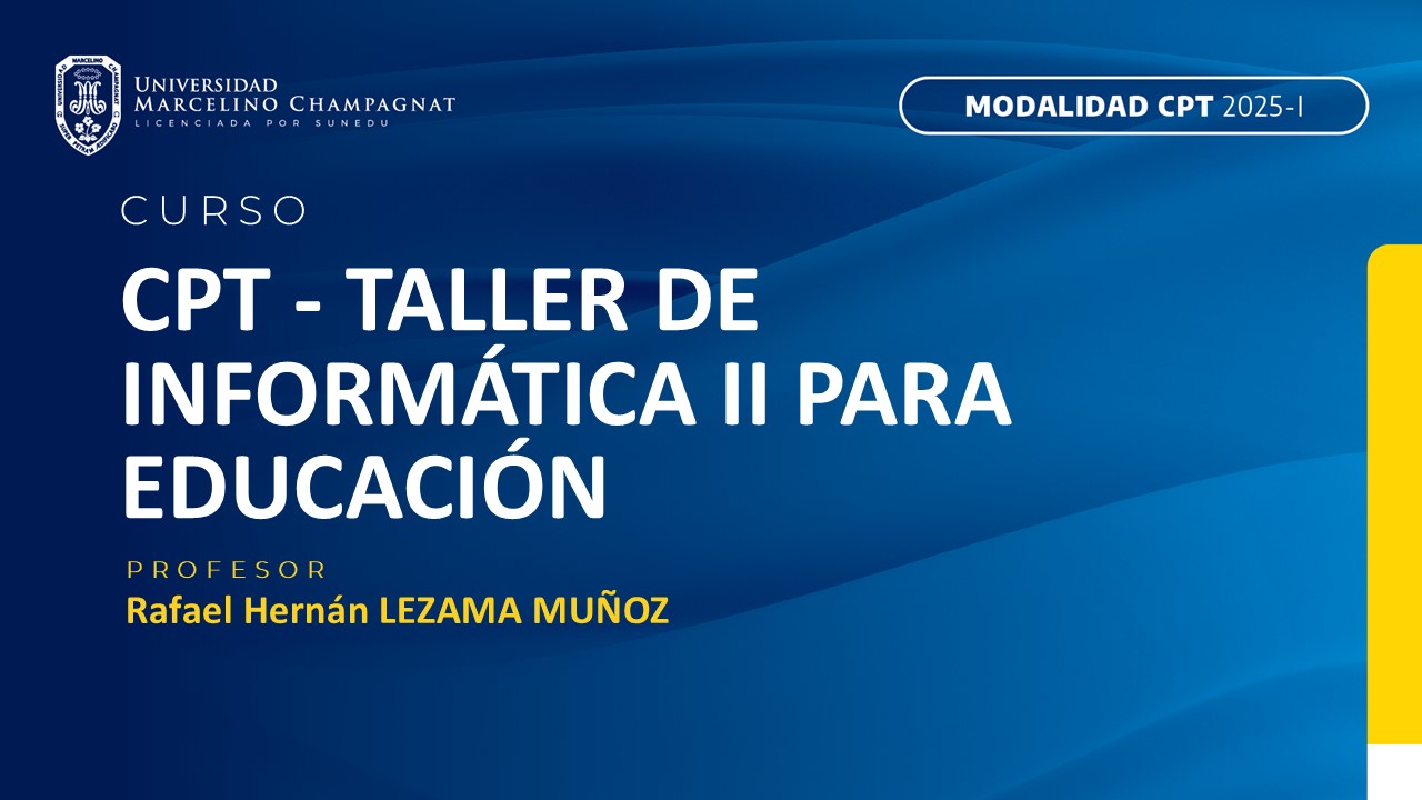 CPT - TALLER DE INFORMATICA II PARA EDUCACION