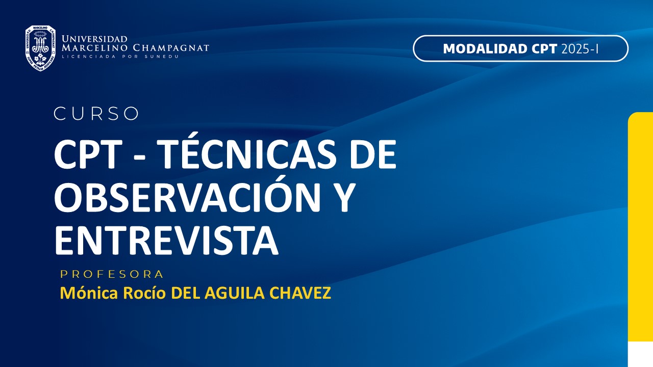 CPT - TECNICAS DE OBSERVACION Y ENTREVISTA