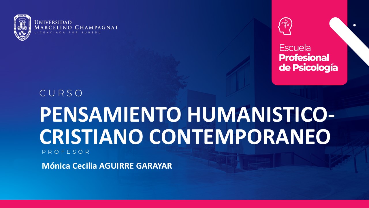 PENSAMIENTO HUMANISTICO-CRISTIANO CONTEMPORANEO - PSIC