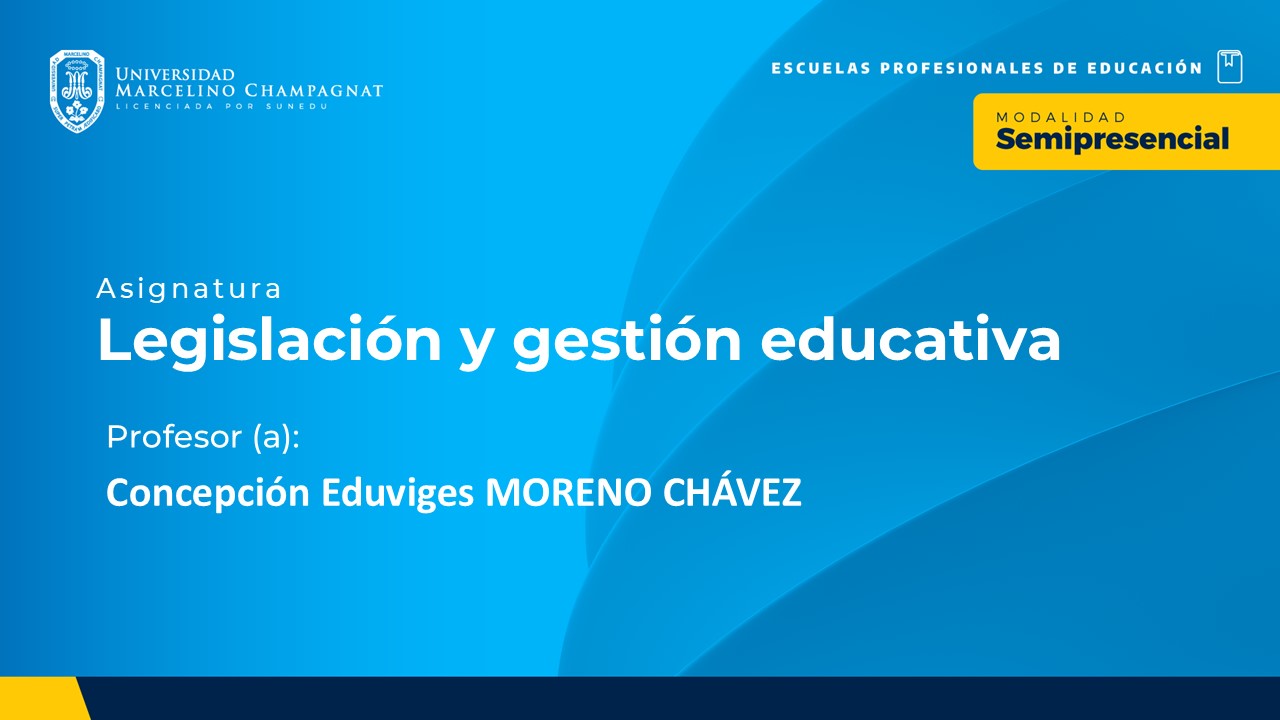 BL25 - LEGISLACION Y GESTION EDUCATIVA - VIRTUAL