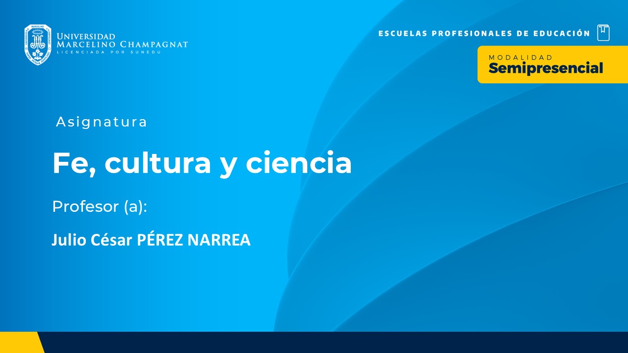BL25 - FE, CULTURA Y CIENCIA-VIRTUAL (PÉREZ)