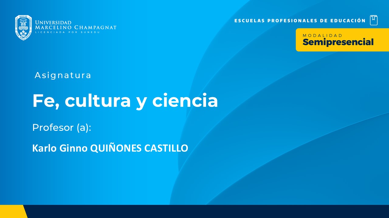 BL25 - FE, CULTURA Y CIENCIA-VIRTUAL (GINNO)