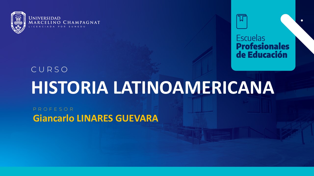 HISTORIA LATINOAMERICANA - VIRTUAL