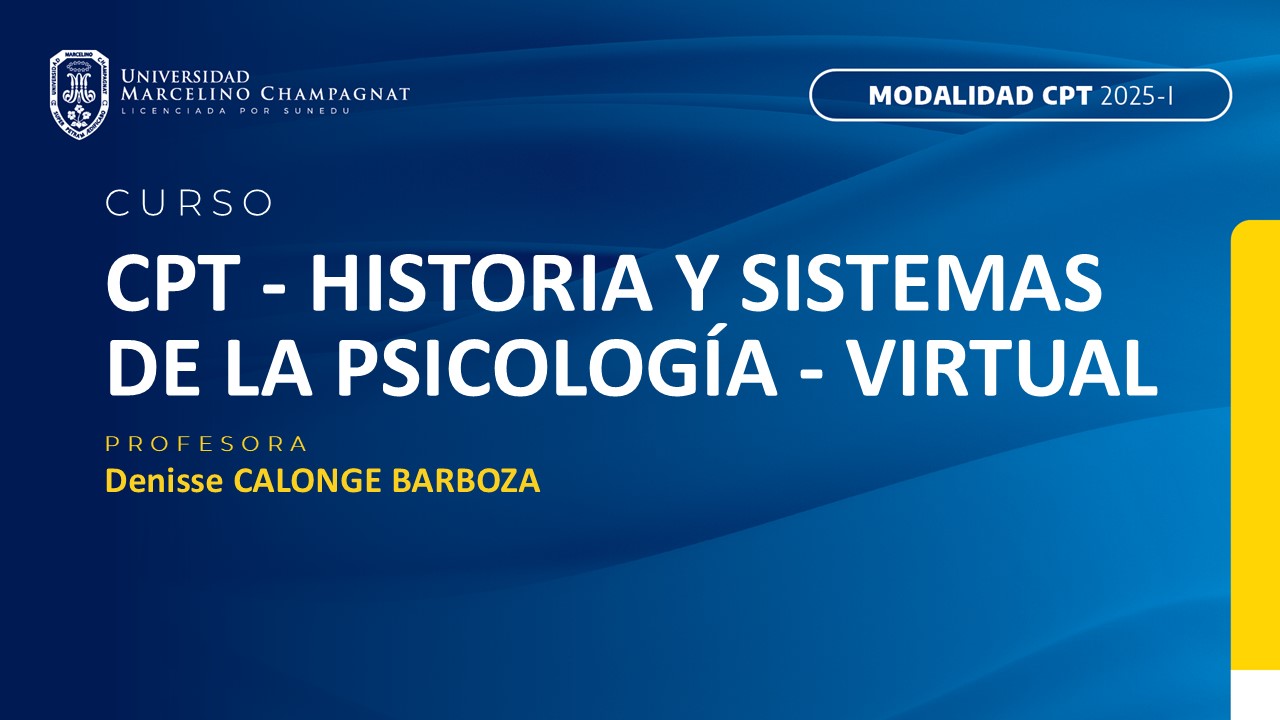 CPT - HISTORIA Y SISTEMAS DE LA PSICOLOGÍA - VIRTUAL