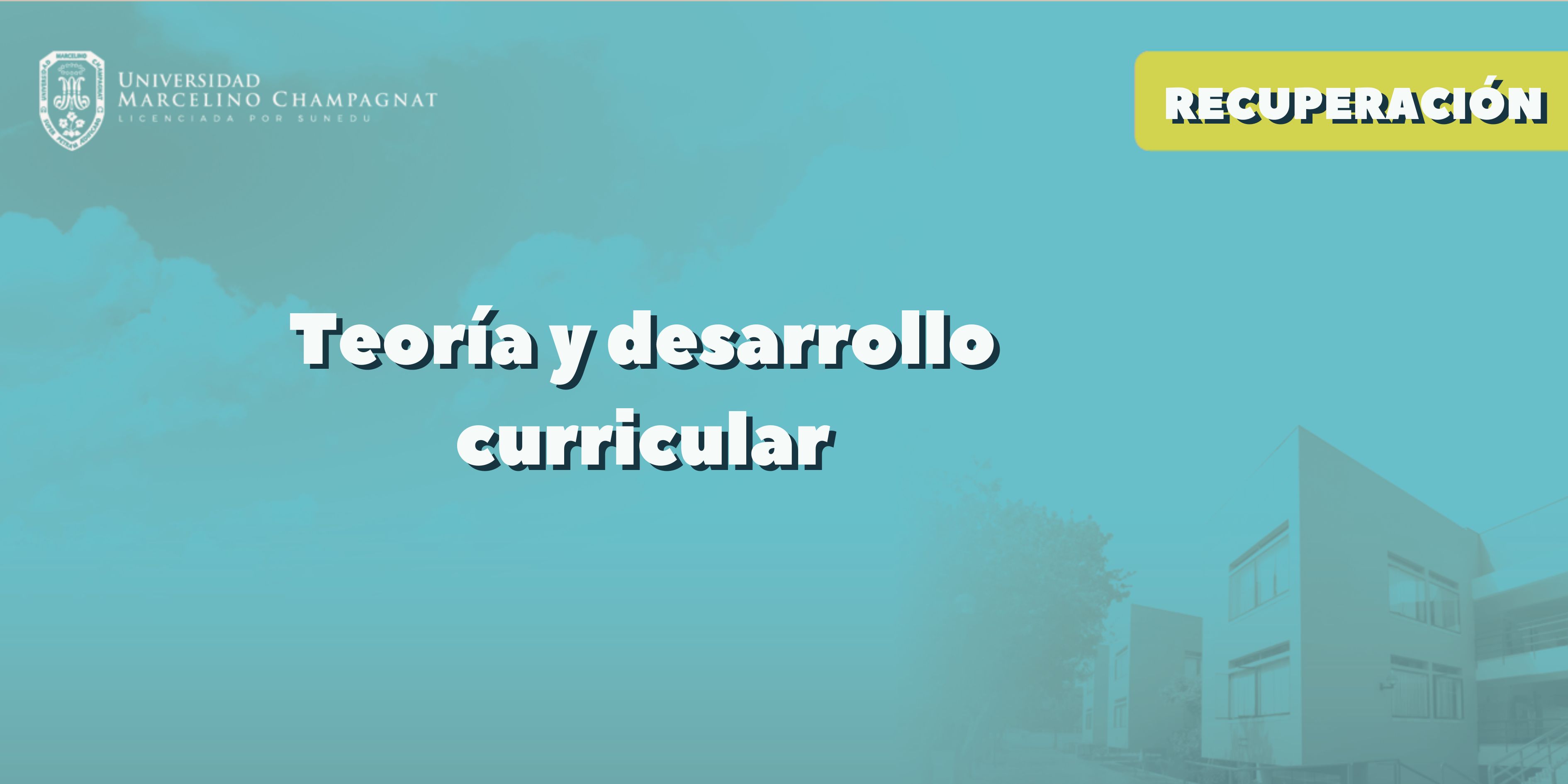 RE_BL25 - TEORÍA Y DESARROLLO CURRICULAR
