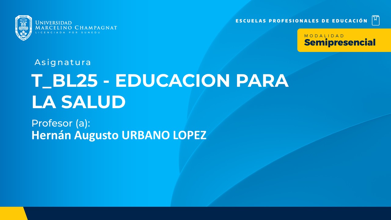 T_BL25 - EDUCACION PARA LA SALUD 