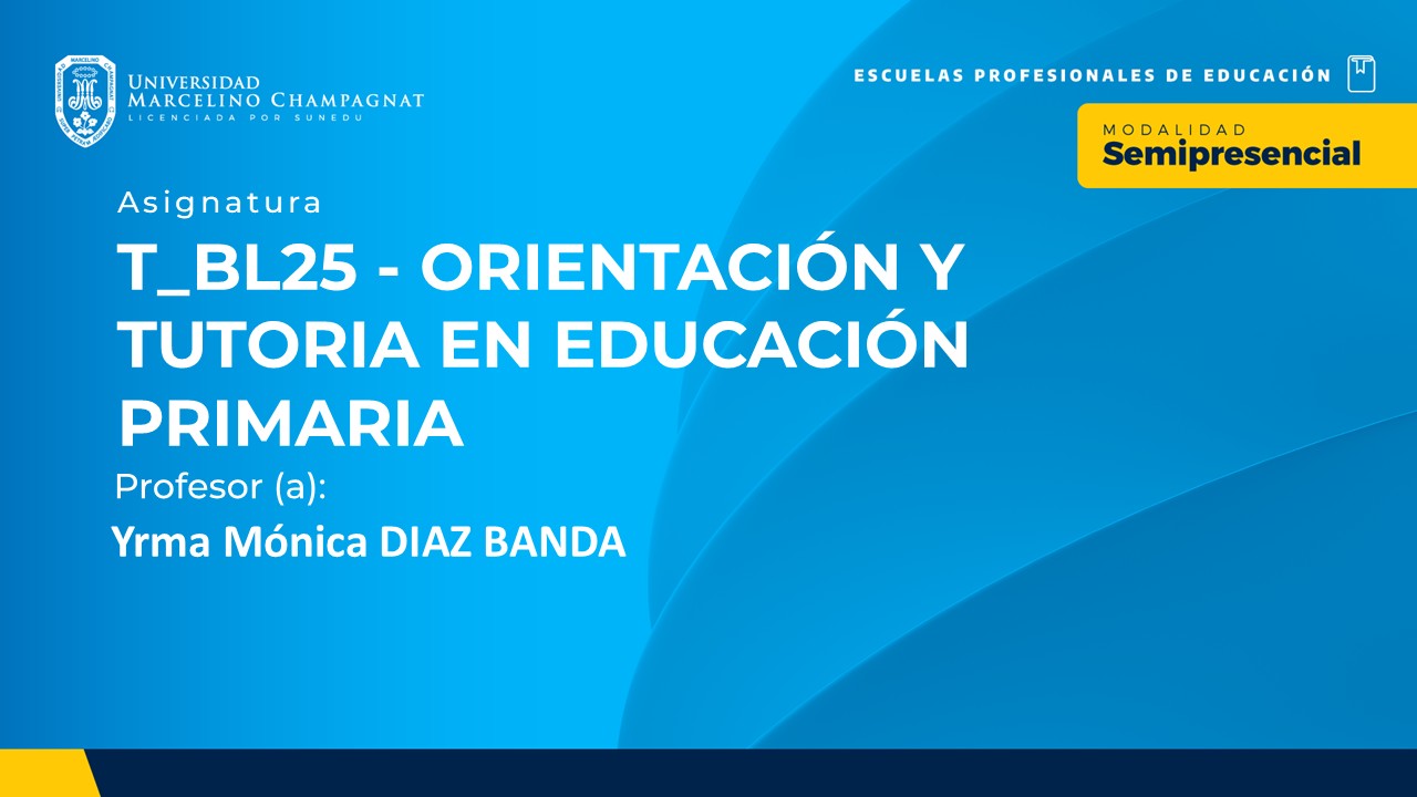 T_BL25 - ORIENTACION Y TUTORIA EN EDUCACION PRIMARIA