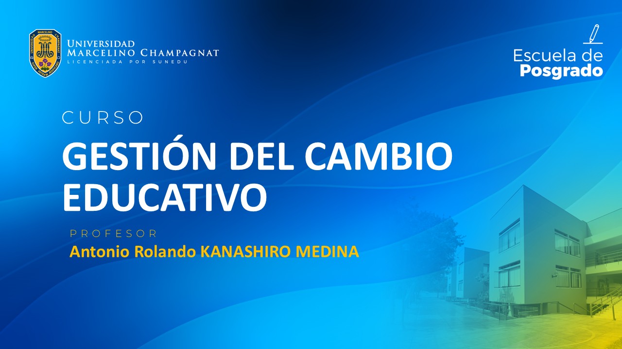 EPG - GESTIÓN DEL CAMBIO EDUCATIVO