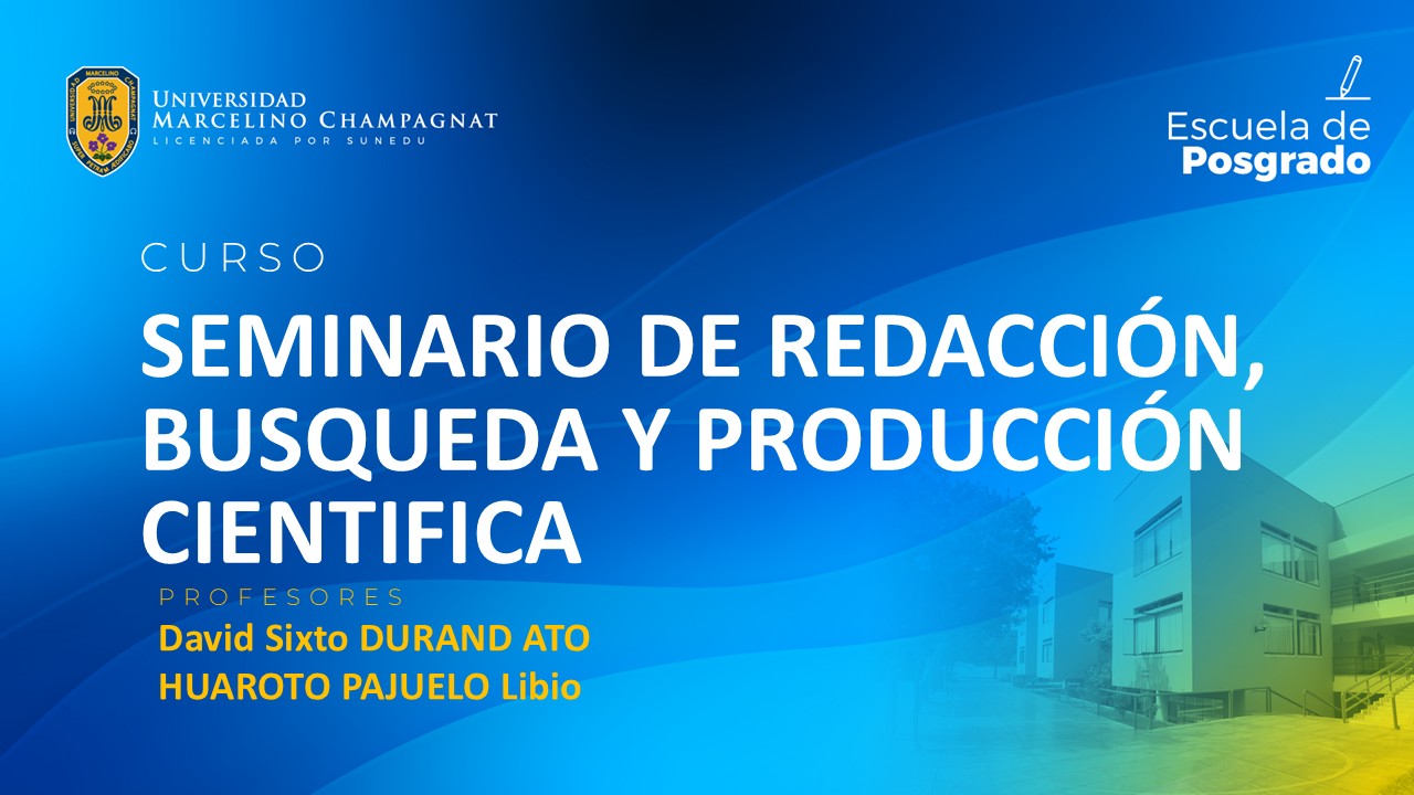 EPG - SEMINARIO DE REDACCION, BUSQUEDA Y PRODUCCION CIENTIFICA