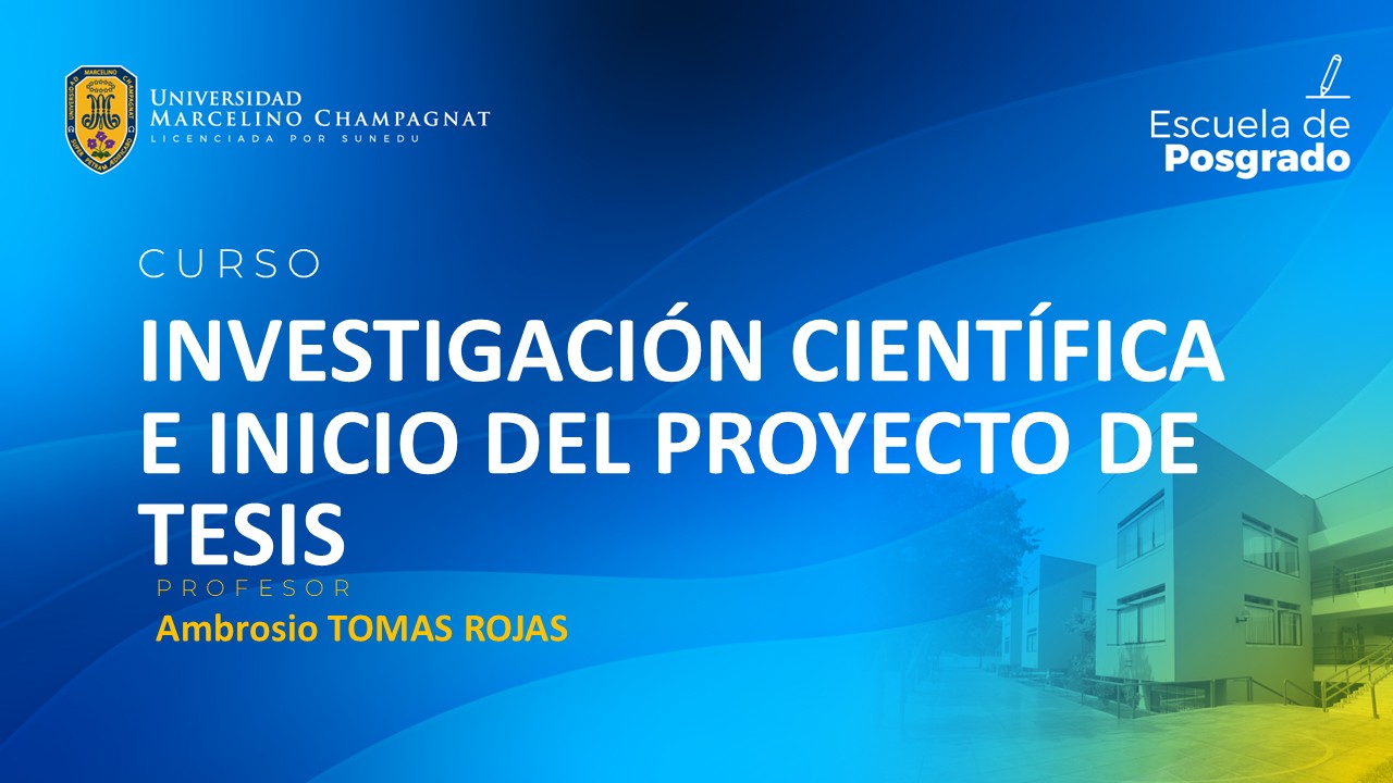 EPG - INVESTIGACIÓN CIENTÍFICA E INICIO DEL PROYECTO DE TESIS