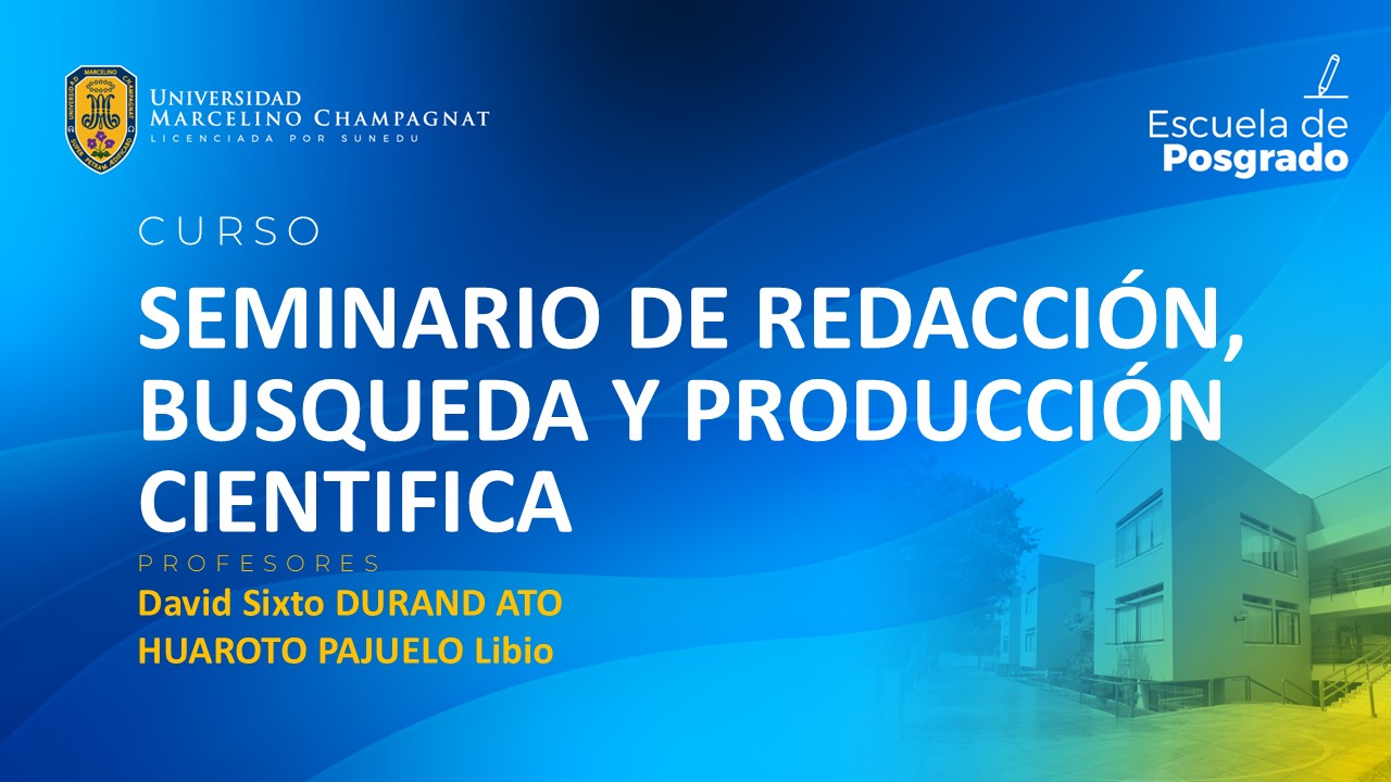 EPG - SEMINARIO DE REDACCION, BUSQUEDA Y PRODUCCION CIENTIFICA