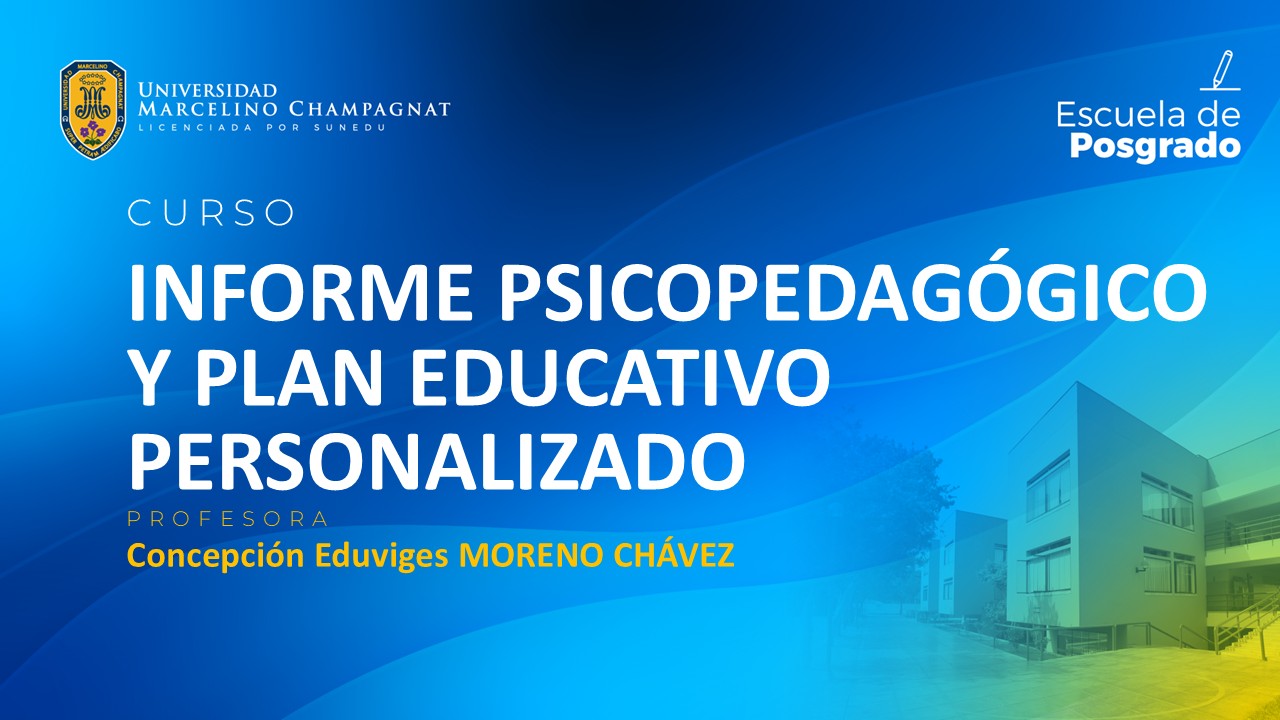 EPG - INFORME PSICOPEDAGÓGICO Y PLAN EDUCATIVO PERSONALIZADO