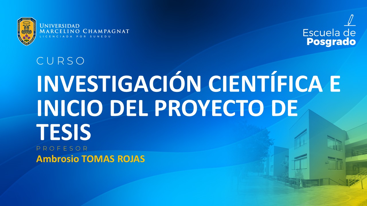 EPG - INVESTIGACIÓN CIENTÍFICA E INICIO DEL PROYECTO DE TESIS
