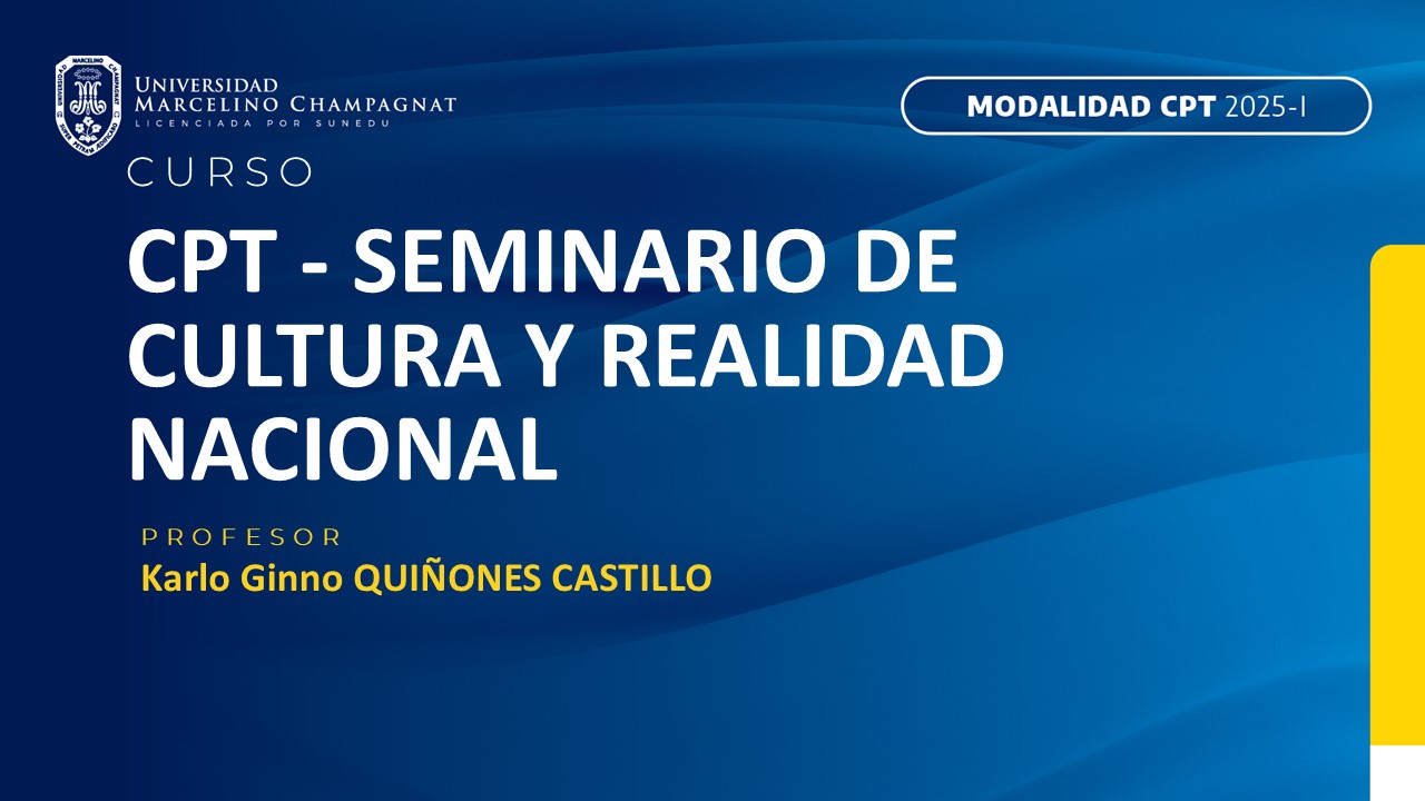 CPT - SEMINARIO DE CULTURA Y REALIDAD NACIONAL - VIRTUAL