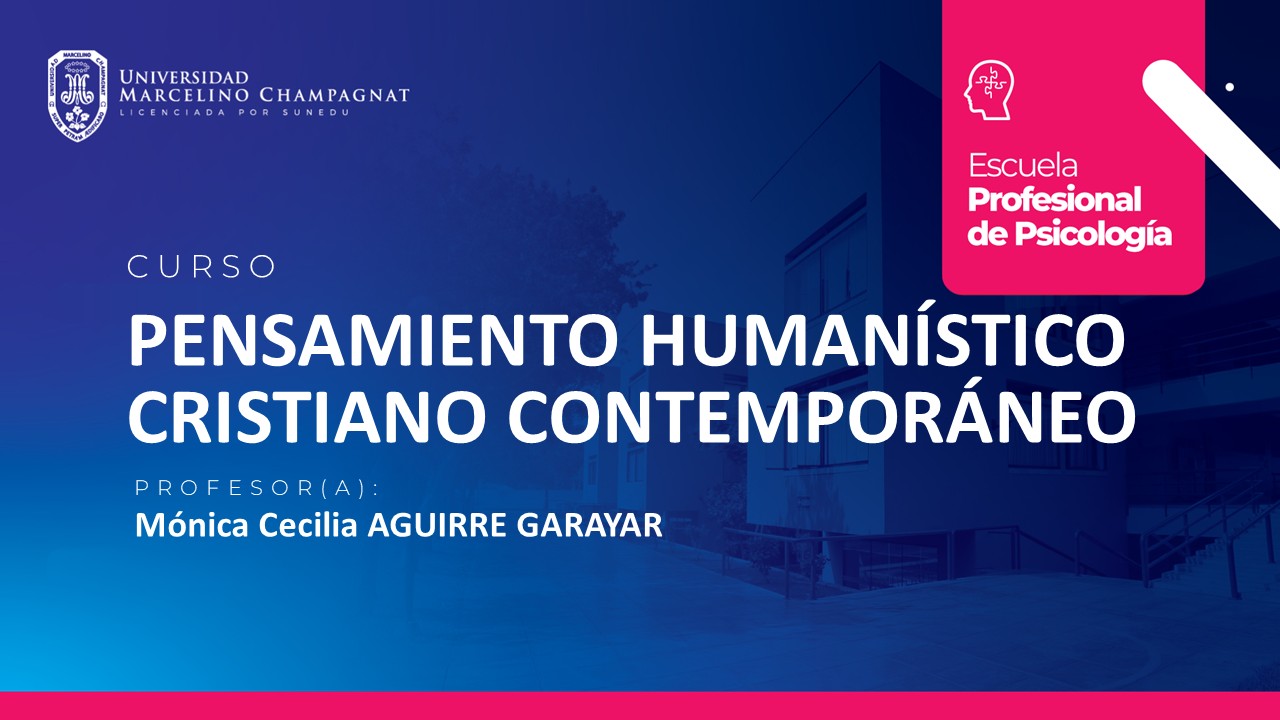 T PS - PENSAMIENTO HUMANÍSTICO CRISTIANO CONTEMPORÁNEO