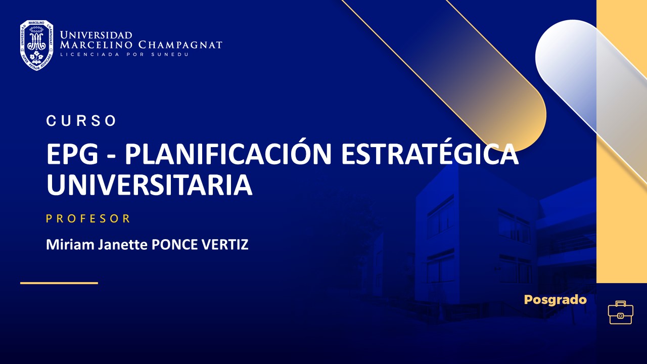 EPG - PLANIFICACIÓN ESTRATÉGICA UNIVERSITARIA