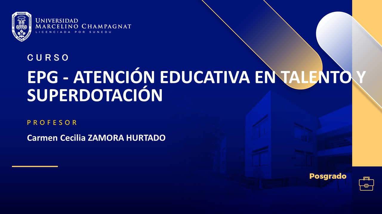EPG - ATENCIÓN EDUCATIVA EN TALENTO Y SUPERDOTACIÓN