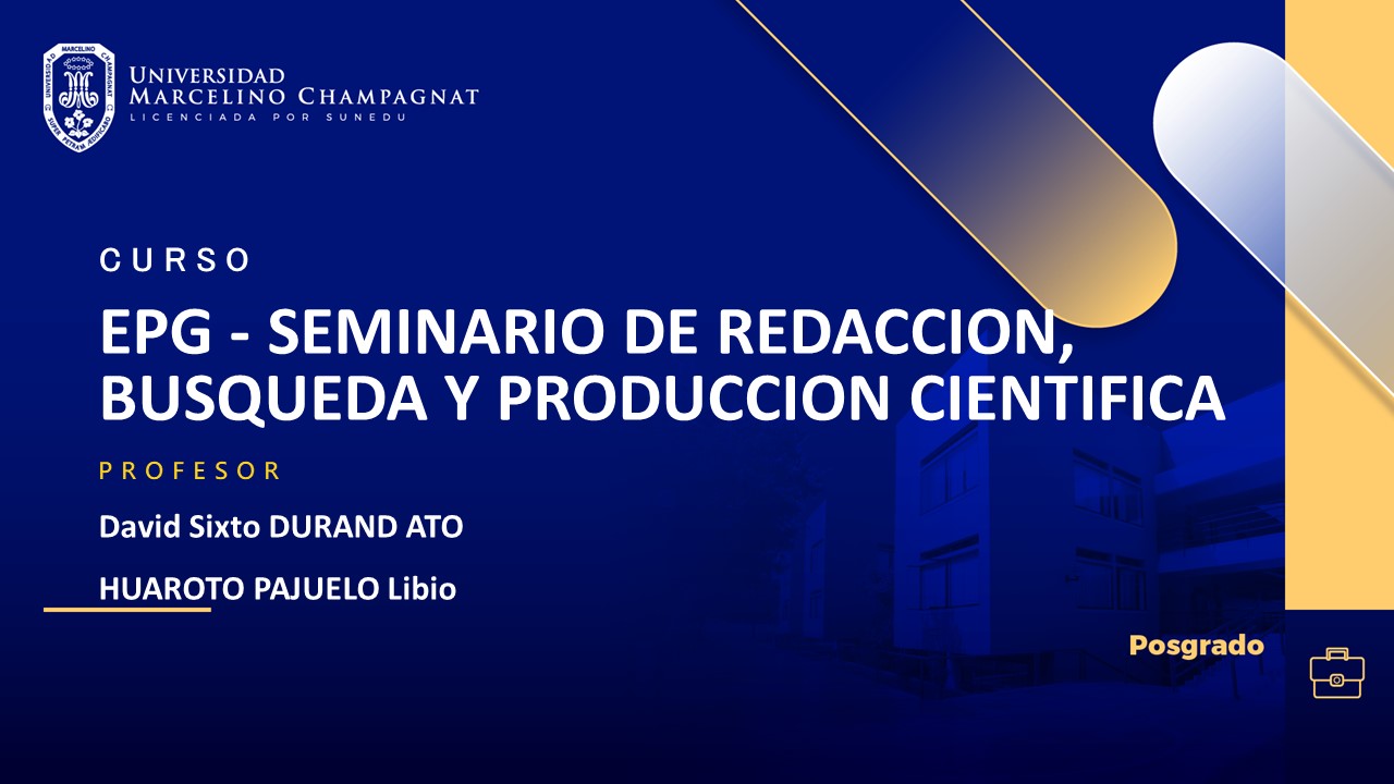 EPG - SEMINARIO DE REDACCION, BUSQUEDA Y PRODUCCION CIENTIFICA