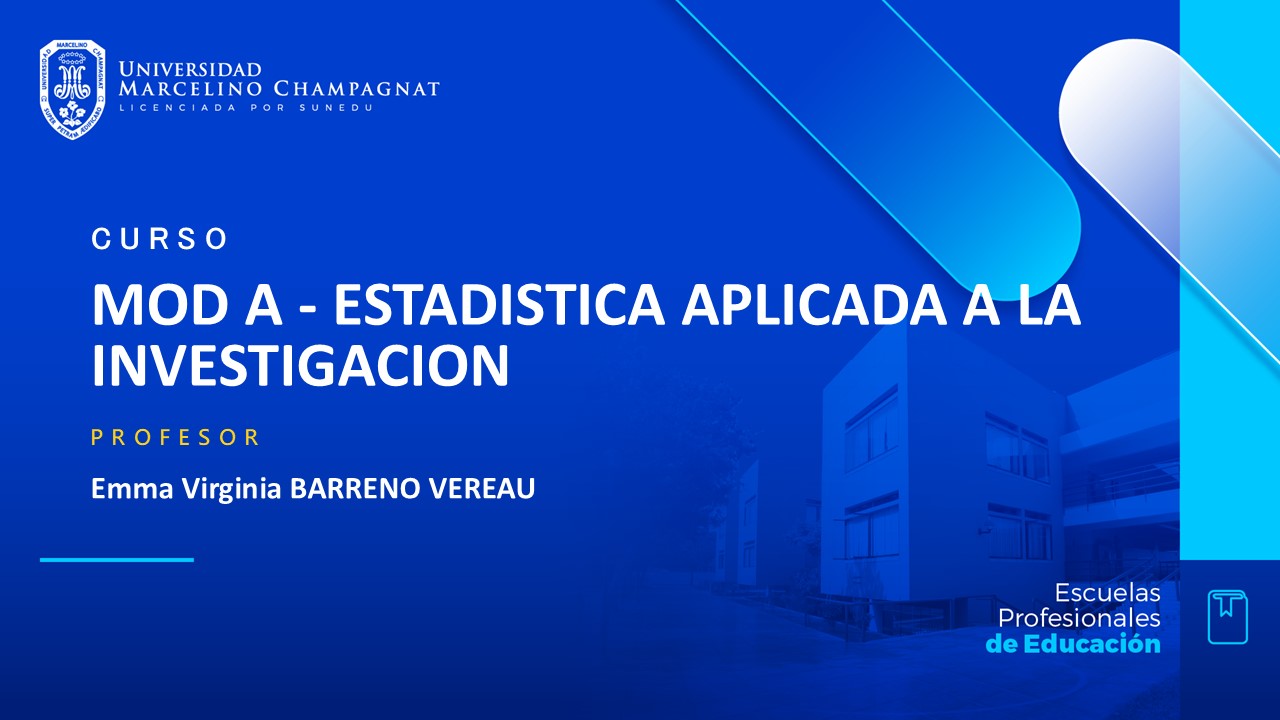 MOD A - ESTADISTICA APLICADA A LA INVESTIGACION - BARRENO