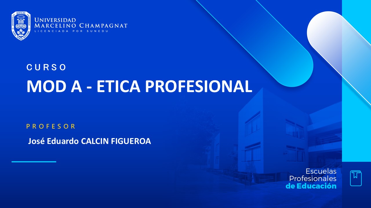 MOD A - ETICA PROFESIONAL (EDUCA)