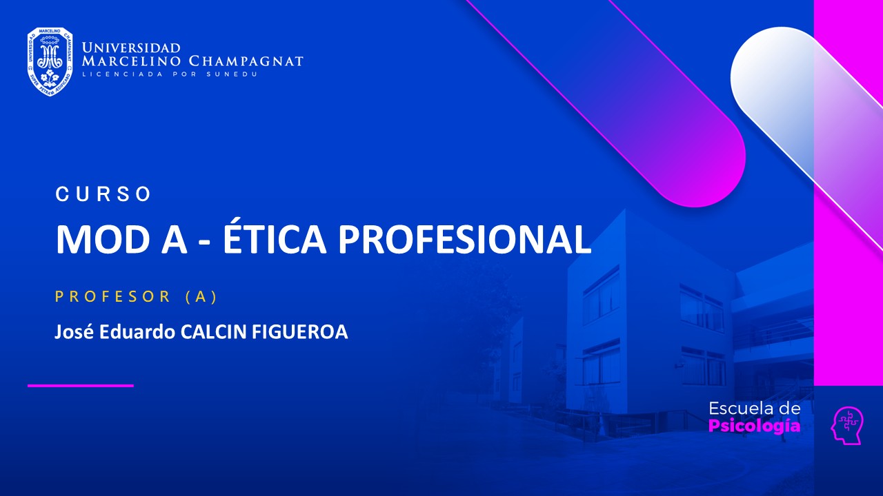 MOD A - ETICA PROFESIONAL (PSICO)