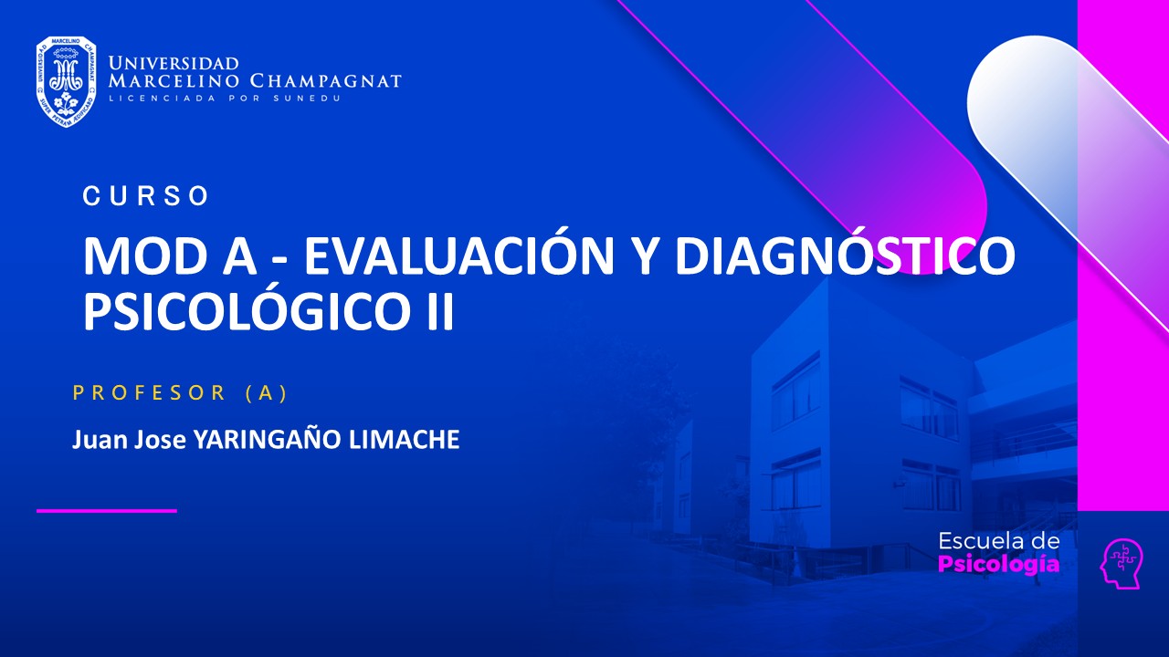 MOD A - EVALUACION Y DIAGNOSTICO PSICOLOGICO II