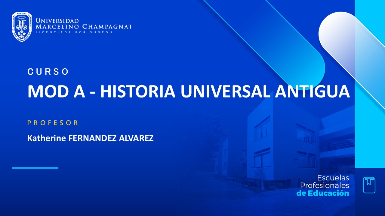 MOD A - HISTORIA UNIVERSAL ANTIGUA