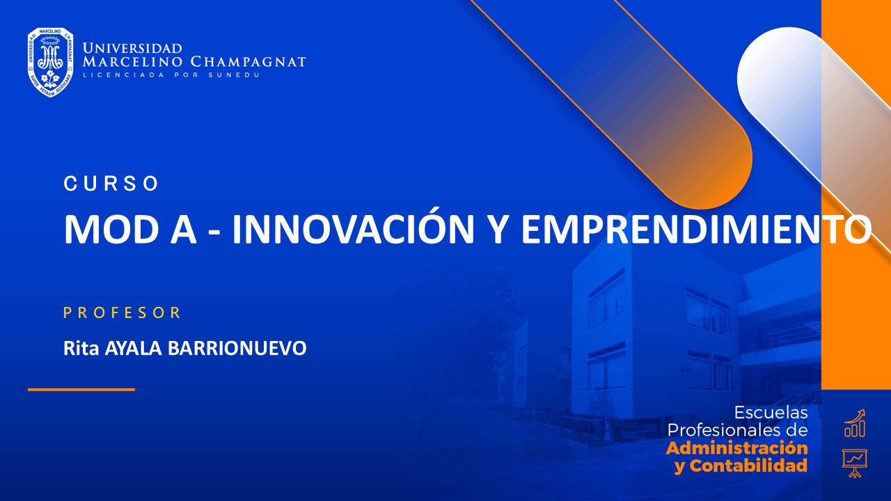 MOD A - INNOVACION Y EMPRENDIMIENTO