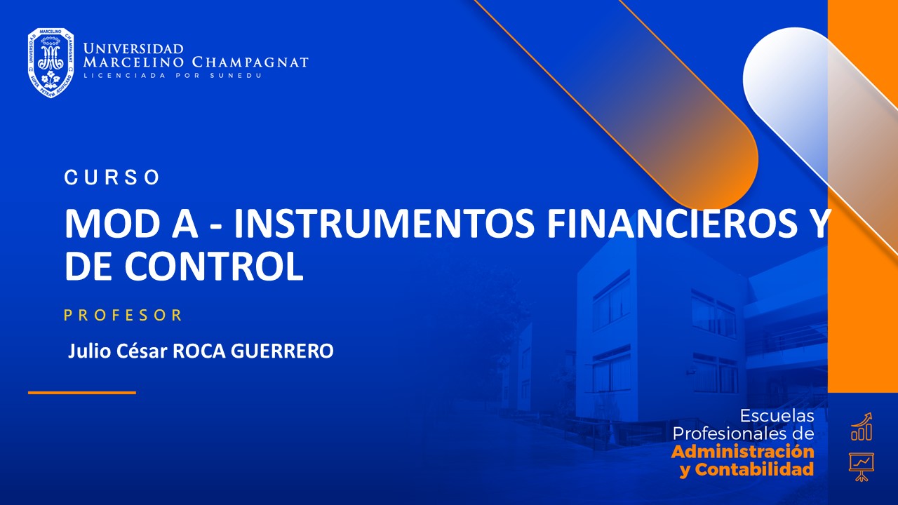 MOD A - INSTRUMENTOS FINANCIEROS Y DE CONTROL