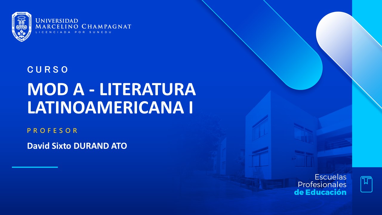 MOD A - LITERATURA LATINOAMERICANA I