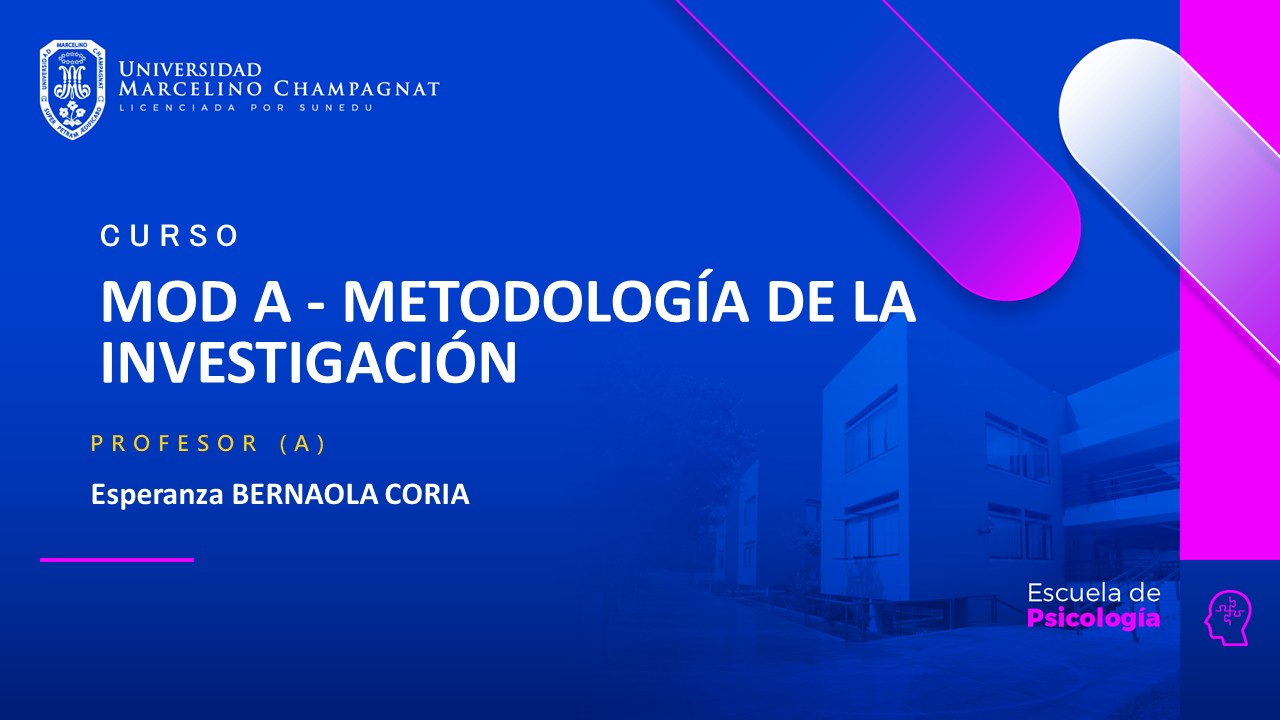 MOD A - METODOLOGIA DE LA INVESTIGACION