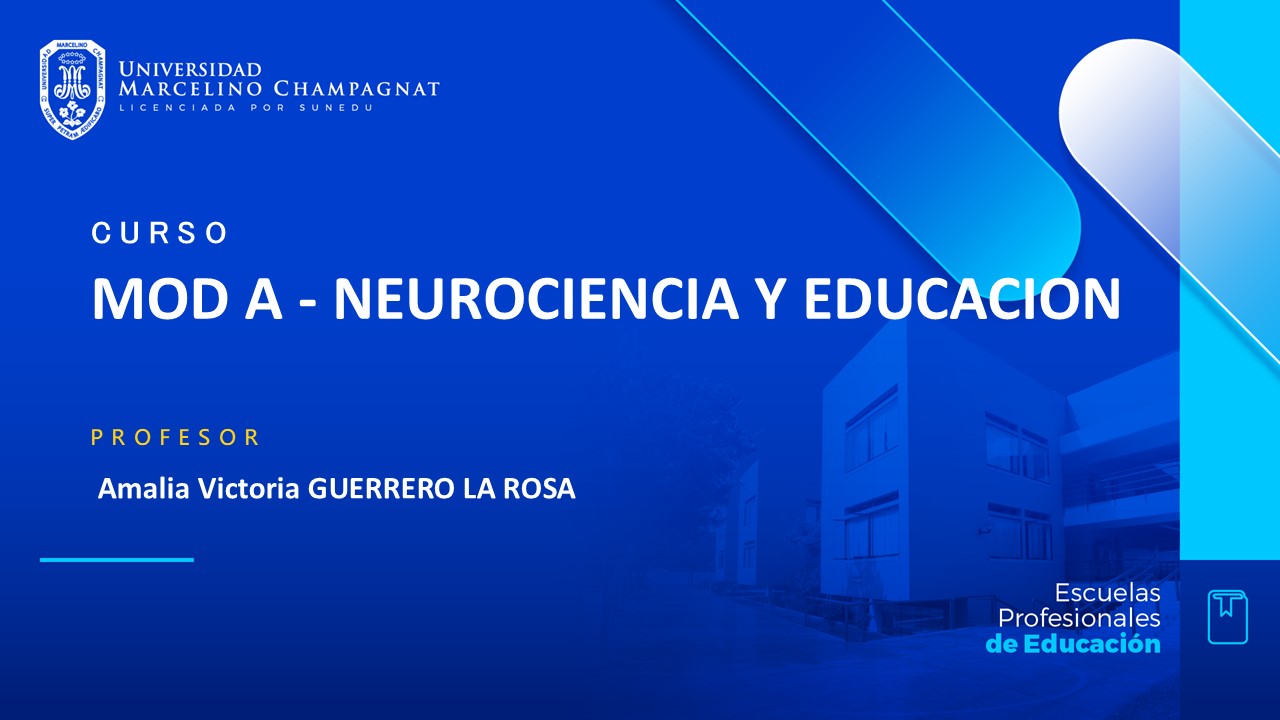 MOD A - NEUROCIENCIA Y EDUCACION