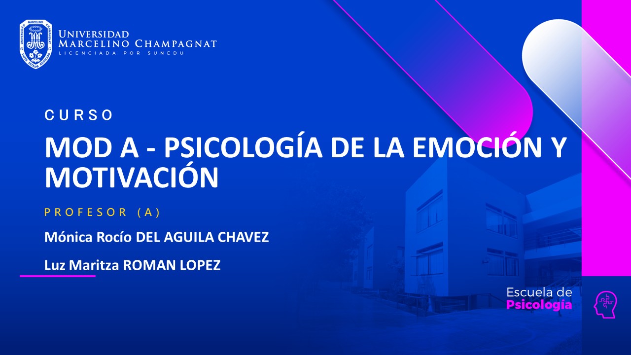 MOD A - PSICOLOGIA DE LA EMOCION Y MOTIVACION