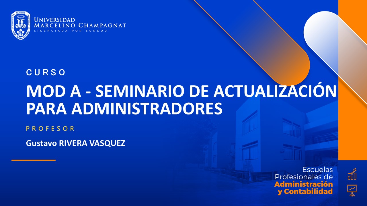 MOD A - SEMINARIO DE ACTUALIZACION PARA ADMINISTRADORES