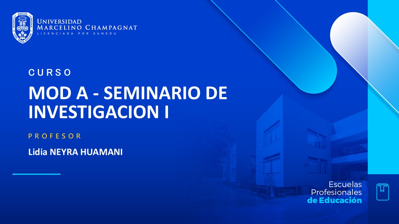 MOD A - SEMINARIO DE INVESTIGACION I
