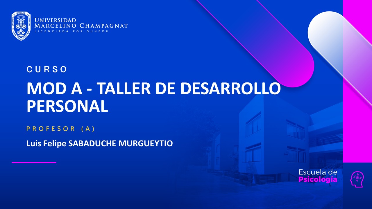 MOD A - TALLER DE DESARROLLO PERSONAL