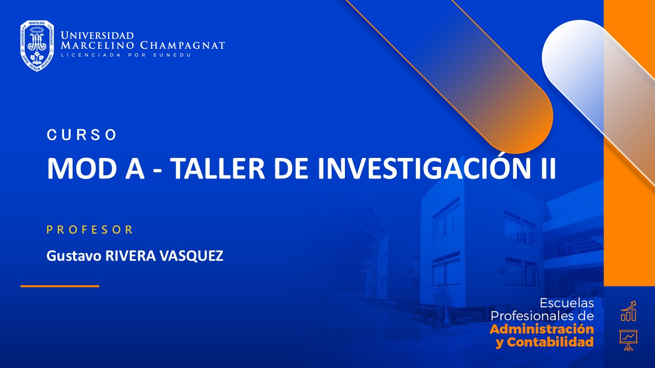 MOD A - TALLER DE INVESTIGACION II