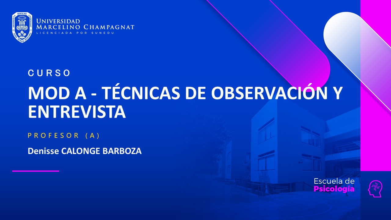 MOD A - TECNICAS DE OBSERVACION Y ENTREVISTA