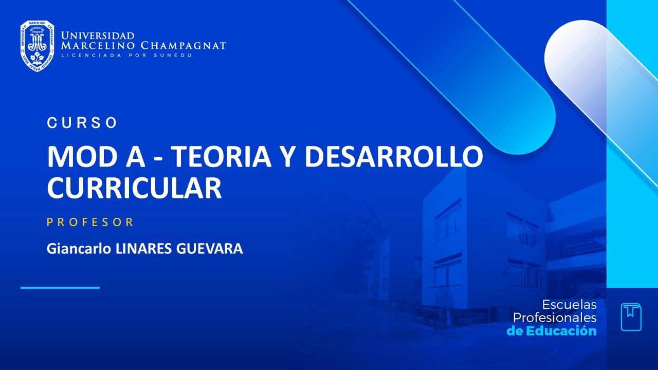 MOD A - TEORIA Y DESARROLLO CURRICULAR