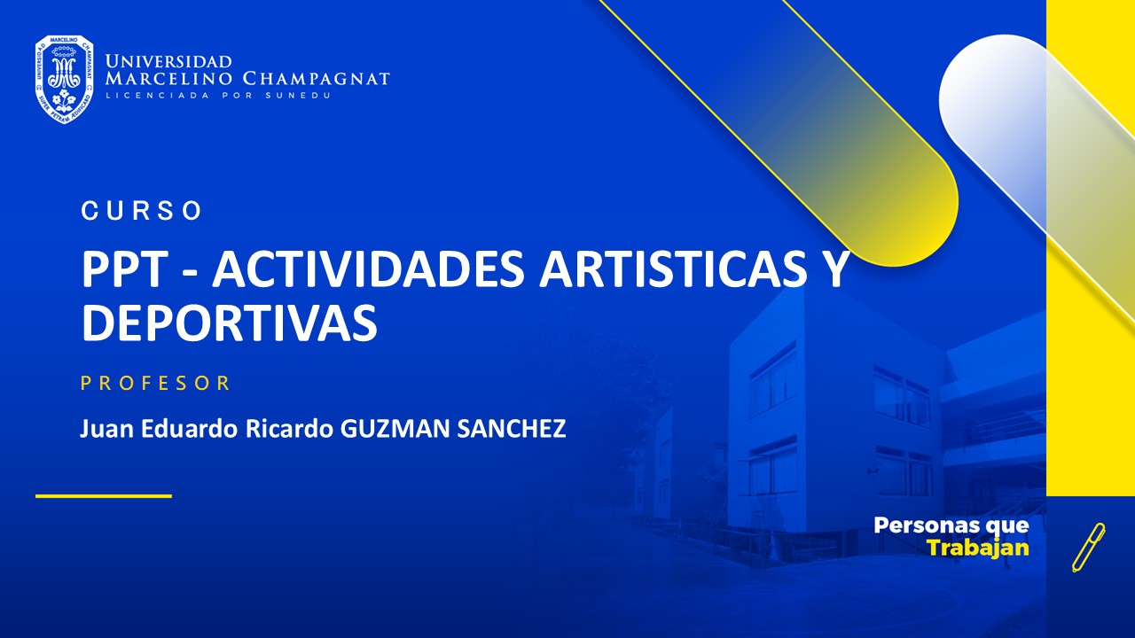 PPT - ACTIVIDADES ARTISTICAS Y DEPORTIVAS - GUZMAN