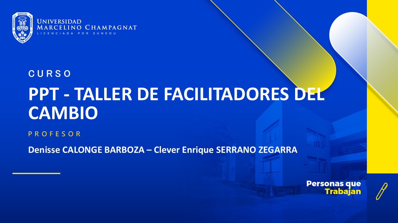 PPT - TALLER DE FACILITADORES DEL CAMBIO
