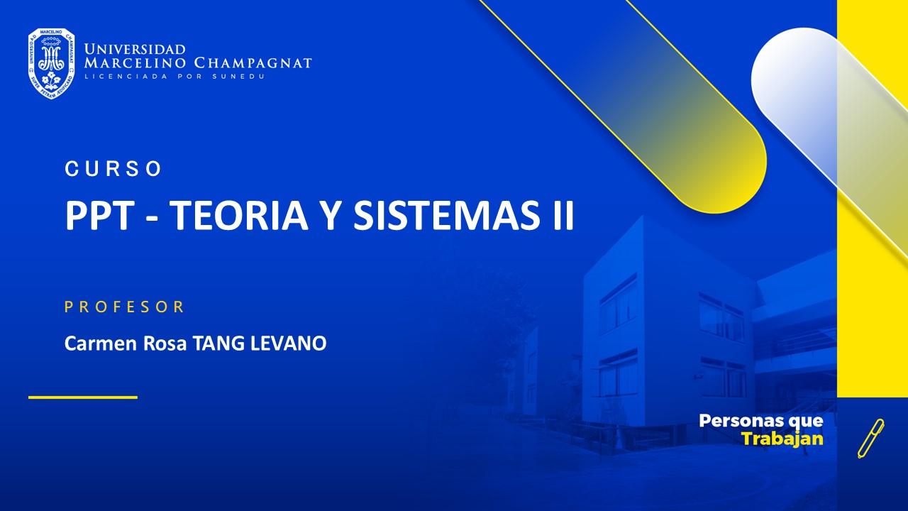 PPT - TEORIA Y SISTEMAS II